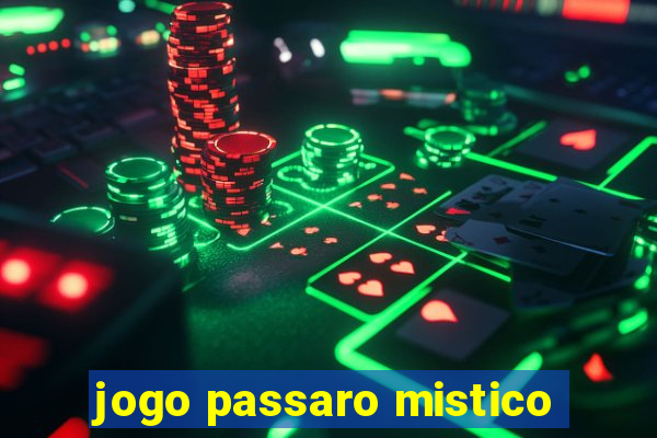 jogo passaro mistico